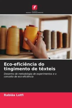 Eco-eficiência do tingimento de têxteis - Lotfi, Rabiâa