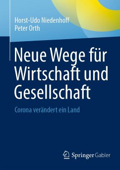 Neue Wege für Wirtschaft und Gesellschaft (eBook, PDF) - Niedenhoff, Horst-Udo; Orth, Peter