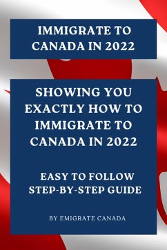 Cover Immigrate to Canada in 2022 (eBook, ePUB)