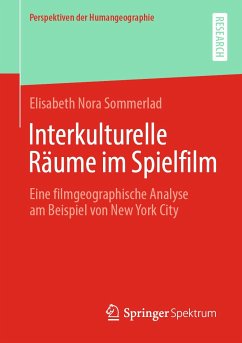 Interkulturelle Räume im Spielfilm (eBook, PDF) - Sommerlad, Elisabeth Nora