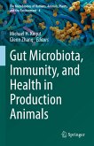 Gut Microbiota, Immunity, and Health in Production Animals (eBook, PDF)