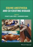 Equine Anesthesia and Co-Existing Disease (eBook, ePUB)