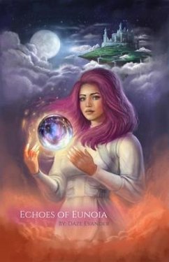 Echoes of Eunoia (eBook, ePUB) - Evander, Daze