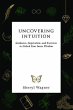 Uncovering Intuition (eBook, ePUB) - Bild 1