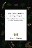 Uncovering Intuition (eBook, ePUB)