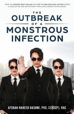 The Outbreak of A Monstrous Infection (eBook, ePUB) The Outbreak of A Monstrous Infection (eBook, ePUB)