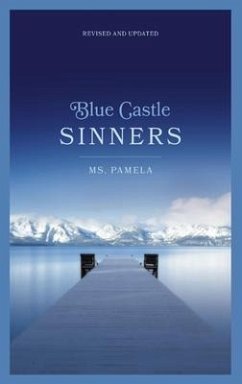 Blue Castle Sinners Revised and Updated (eBook, ePUB) - Ms. Pamela