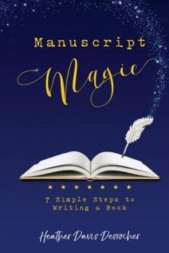 Manuscript Magic (eBook, ePUB) - Davis Desrocher, Heather