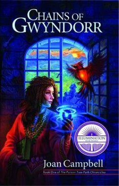 Chains of Gwyndorr (Poison Tree Path Chronicles, #1) (eBook, ePUB) - Campbell, Joan