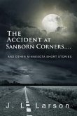 The Accident at Sanborn Corners.... (eBook, ePUB)