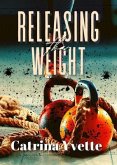 Releasing the Weight (eBook, ePUB)