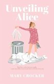 Unveiling Alice (eBook, ePUB)