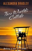 Two Worlds Collide (eBook, ePUB)