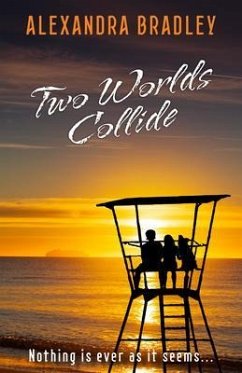 Two Worlds Collide (eBook, ePUB) - Bradley, Alexandra