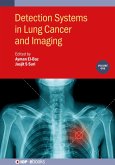 Detection Systems in Lung Cancer and Imaging, Volume 1 (eBook, ePUB)