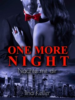 One More Night (eBook, ePUB) - Keller, Tina