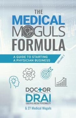 The Medical Moguls Formula, Volume 2¿ (eBook, ePUB) - Burch, Draion