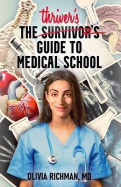 Cover The Thriver's Guide to Medical School (eBook, ePUB)