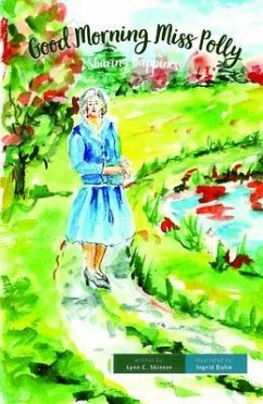 Cover Good Morning Miss Polly (eBook, ePUB)