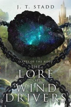 The Lore of Wind Drivers (eBook, ePUB) - Stadd, J. T.