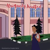 Uniquely Knotted (eBook, ePUB) Uniquely Knotted (eBook, ePUB)