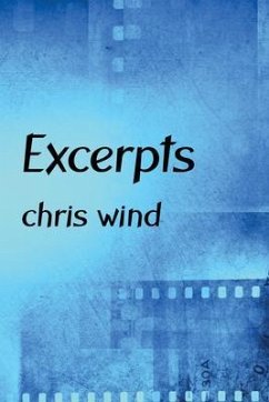 Excerpts (eBook, ePUB) - Wind, Chris