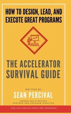 The Accelerator Survival Guide (eBook, ePUB) - Percival, Sean