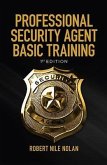 Professional Security Agent Basic Training (eBook, ePUB)