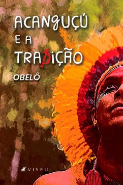 Cover Acanguçú e a tradição (eBook, ePUB)