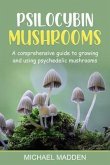 Psilocybin Mushrooms (eBook, ePUB)