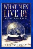 What Men Live By and Other Tales (eBook, ePUB) What Men Live By and Other Tales (eBook, ePUB)