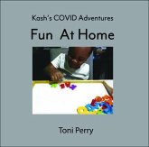 Kash's COVID Adventures Fun At Home (eBook, ePUB)