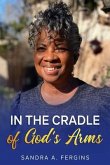 In the Cradle of Gods Arms (eBook, ePUB)