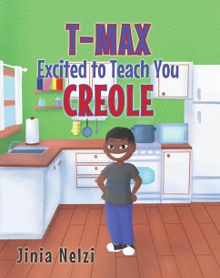 T MAX Excited to Teach You Creole (eBook, ePUB) - Nelzi, Jinia