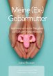Meine (Ex-) Gebärmutter (eBook, ePUB) - Bild 1