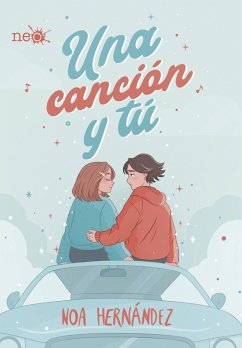 Una canción y tú (eBook, ePUB) - Hernández, Noa