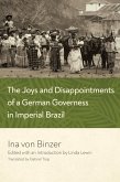 The Joys and Disappointments of a German Governess in Imperial Brazil (eBook, ePUB)