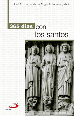 365 días con los santos (eBook, ePUB) - Fernández Lucio, José María