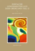 Einfache Gewissheiten aus dem Oberland Teil II (eBook, ePUB)