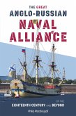 The Great Anglo-Russian Naval Alliance of the Eighteenth Century and Beyond (eBook, ePUB)