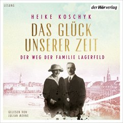 Der Weg der Familie Lagerfeld / Das Glück unserer Zeit Bd.1 (MP3-Download) - Koschyk, Heike