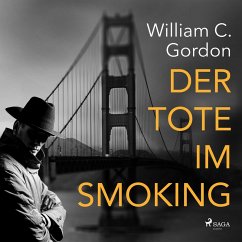 Der Tote im Smoking (MP3-Download) - Gordon, William C.