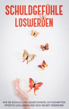 Schuldgefühle loswerden (eBook, ePUB) - Lange, Petra