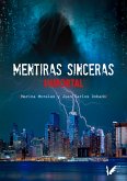 Mentiras Sinceras. Inmortal (eBook, ePUB)