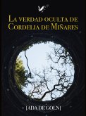 La verdad oculta de Cordelia de Miñares (eBook, ePUB)