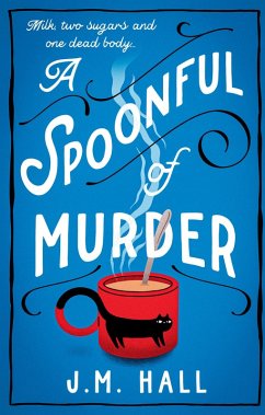 Cover A Spoonful of Murder (eBook, ePUB)