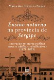 Ensino noturno na província de Sergipe (eBook, ePUB)