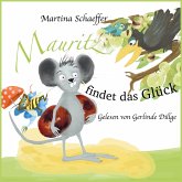 Mauritz findet das Glück (MP3-Download)