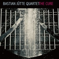 The Cure - Bastian Jütte Quartet