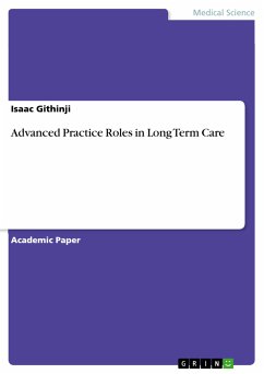 Advanced Practice Roles in Long Term Care (eBook, PDF) - Githinji, Isaac